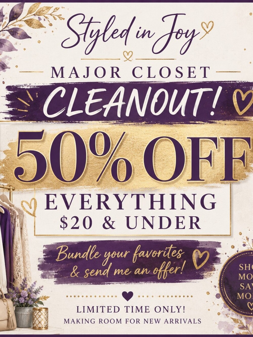CLOSET CLEANOUT 50% OFF EVERYTHING $20 & UNDER